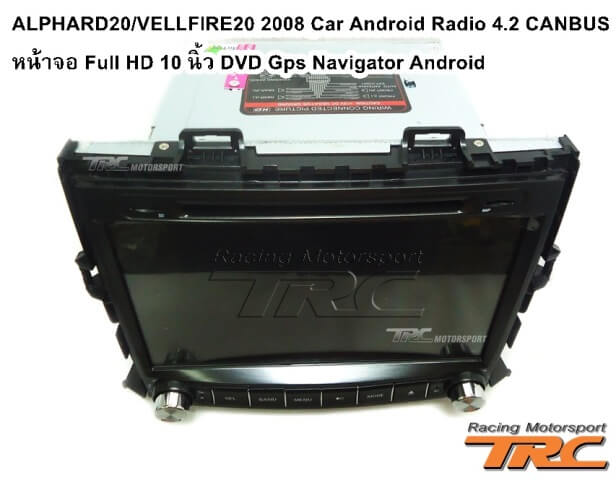 Car Adroid Radio 4.2 CANBUS VELLFIRE20 หน้าจอ Full HD 10 นิ้ว